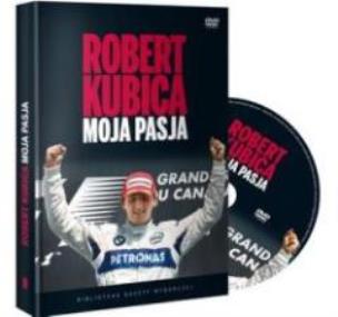 Okładka książki Moja Pasja - Robert Kubica