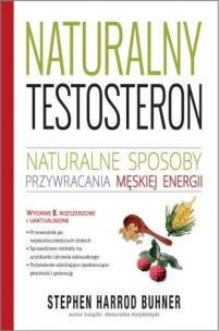 Naturalny testosteron. Autor: Stephen Harrod Buhner. Multiszop.pl Okładka książki Naturalny testosteron