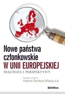 Okładka książki Nowe państwa członkowskie w Unii Europejskiej