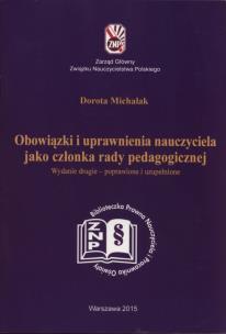 Okładka książki Obowiązki i uprawnienia nauczyciela jako członka rady pedagogicznej