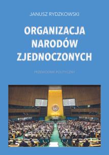 Okładka książki Organizacja Narodów Zjednoczonych Przewodnik polityczny