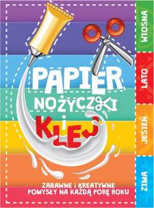 Okładka książki Papier, nożyczki i klej