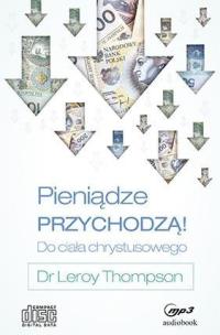 Okładka książki Pieniądze przychodzą do Ciała Chrystusa Audiobook