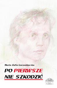 Okładka książki Po pierwsze nie szkodzić