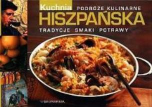 Okładka książki Podróże kulinarne. Kuchnia hiszpańska