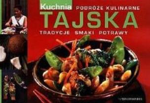 Okładka książki Podróże kulinarne. Kuchnia tajska
