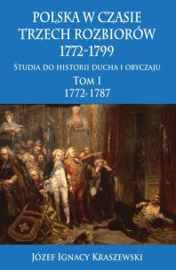 Okładka książki Polska w czasie trzech rozbiorów 1772-1799