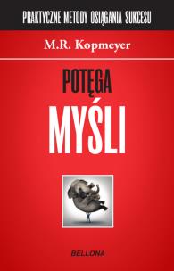 Potęga myśli. Autor: Kopmeyer M.R.. Multiszop.pl Okładka książki Potęga myśli