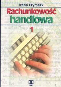 Okładka książki Rachunkowość handlowa część 1 Frymark WSiP