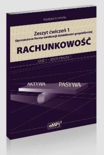 Okładka książki Rachunkowość Zeszyt ćwiczeń 1 Uproszczone formy ewidencji działalności gospodarczej Część 1