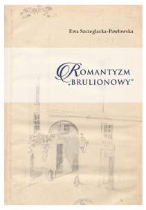 Okładka książki Romantyzm brulionowy