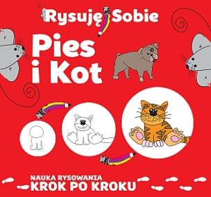 Okładka książki Rysuję sobie. Pies i kot