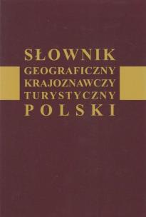 Okładka książki Słownik geograficzny krajoznawczy turystyczny Polski