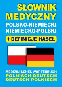 Okładka książki Słownik medyczny polsko-niemiecki niemiecko-polski z definicjami haseł