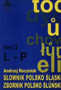 Okładka książki Słownik polsko - śląski Tom 2 L-P