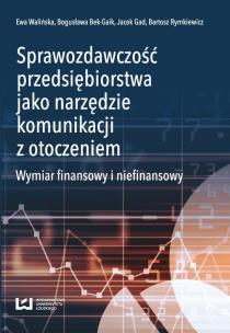 Okładka książki Sprawozdawczość przedsiębiorstwa jako narzędzie komunikacji z otoczeniem