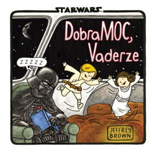 Okładka książki Star Wars. DobraMOC, Vaderze!