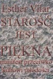 Okładka książki Starość jest piękna
