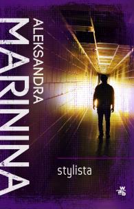 Stylista. Autor: Aleksandra Marinina. Multiszop.pl Okładka książki Stylista