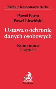 Okładka książki Ustawa o ochronie danych osobowych. Komentarz