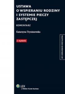Okładka książki Ustawa o wspieraniu rodziny i systemie pieczy zastępczej. Komentarz