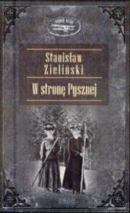 Okładka książki W stronę Pysznej - Stanisław Zieliński