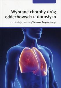 Okładka książki Wybrane choroby dróg oddechowych u dorosłych