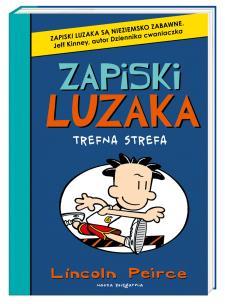 Okładka książki Zapiski luzaka 6 Trefna strefa