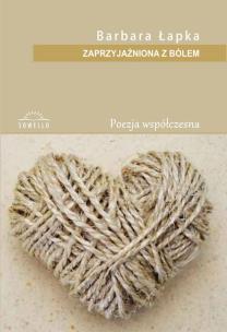 Okładka książki Zaprzyjaźniona z bólem