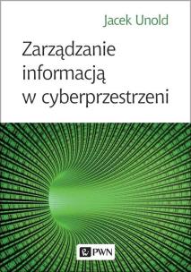 Okładka książki Zarządzanie informacją w cyberprzestrzeni