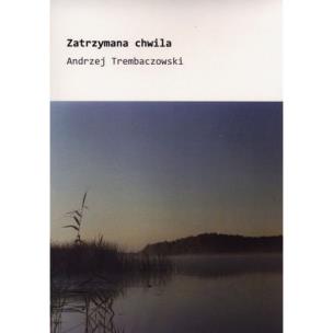 Okładka książki Zatrzymana chwila