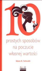 Okładka książki 10 prostych sposobów na budowanie poczucia...