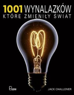Okładka książki 1001 wynalazków które zmieniły świat