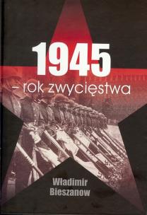 Okładka książki 1945 Rok zwycięstwa