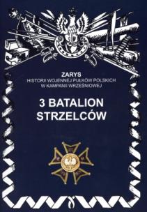 Okładka książki 3 batalion strzelców