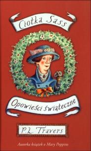 Okładka książki Ciotka Sass Opowieści świąteczne