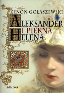 Okładka książki Aleksander i piękna Helena