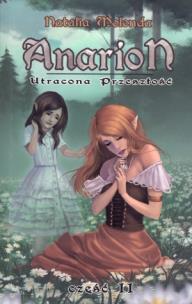 Okładka książki Anarion T.2 Utracona przeszłość