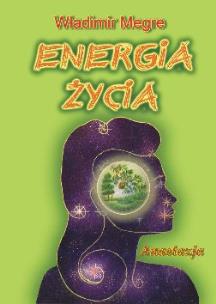 Anastazja część 7. Energia życia. Autor: Władimir Megre. Multiszop.pl Okładka książki Anastazja część 7. Energia życia