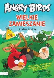 Okładka książki Angry Birds Wielkie zamieszanie Czytam i ćwiczę