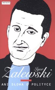 Okładka książki Ani słowa o polityce