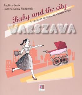 Okładka książki Baby and the city Warszawa