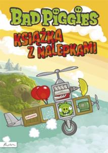 Okładka książki Bad Piggies. Książka z nalepkami