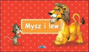 Okładka książki Bajki Ezopa. Mysz i lew