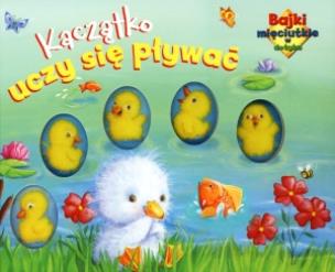 Okładka książki Bajki mięciutkie... Kaczątko uczy się pływać
