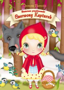 Okładka książki Baśniowe przebieranki. Czerwony Kapturek