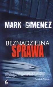 Okładka książki Beznadziejna sprawa