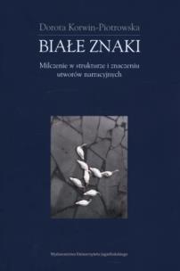 Okładka książki Białe znaki. Milczenie w strukturze i znaczeniu