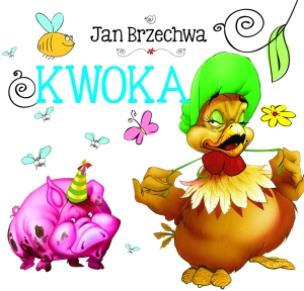 Okładka książki Biblioteczka niedźwiadka. Kwoka