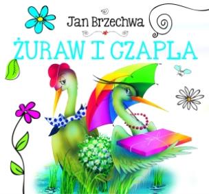 Okładka książki Biblioteczka niedźwiadka. Żuraw i czapla
